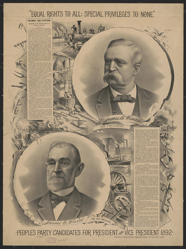 1892 People's Party campaign print with portraits of presidential candidate James B. Weaver and vice-presidential candidate James G. Field above industrial and agricultural scenes.
